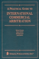 Practical Guide to International Commercial Arbitration 0379213966 Book Cover