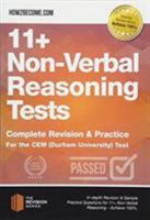 11+ Non-Verbal Reasoning Tests: Complete Revision & Practice for the CEM (Durham University) Test 1912370301 Book Cover