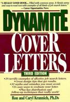 Dynamite Cover Letters (Dynamite Cover Letters: And Other Great Job Search Letters) 1570230633 Book Cover