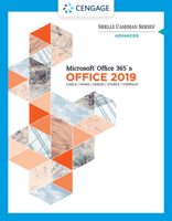 Shelly Cashman Series Microsoft Office 365 & Office 2019 Advanced 0357359992 Book Cover