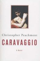Caravaggio 0312314485 Book Cover