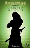 Im Reich der Drei Mächte: Reisende. Buch Zwei 3942357089 Book Cover
