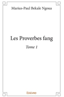 Les Proverbes fang (French Edition) 241438235X Book Cover