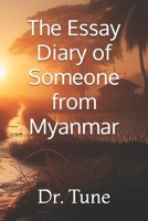 The Essay Diary of Someone from Myanmar B0F8RGKLRQ Book Cover