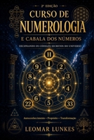 Curso de Numerologia e Cabala dos Números: Decifrando os Códigos Secretos do Universo (Portuguese Edition) B0HFKQF7LG Book Cover