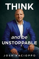 Think and be Unstoppable 1922409081 Book Cover
