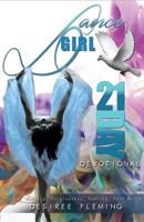 Dance Girl 21-Day Devotional 0984179763 Book Cover