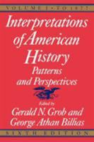 Interpretations of American History: Patterns and Perspectives 0029126851 Book Cover