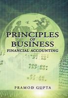 Principles of Business Financial Accounting 1477267751 Book Cover