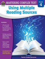 Mastering Complex Text Using Multiple Reading Sources Grd 4 1420680625 Book Cover