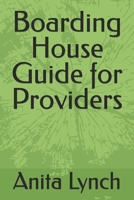 Boarding House Guide for Providers B0FPBPGT8S Book Cover