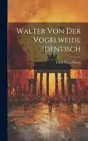 Walter Von Der Vogelweide Identisch 1021700223 Book Cover