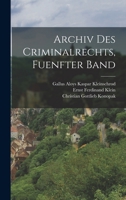 Archiv Des Criminalrechts, Fuenfter Band 1018388931 Book Cover