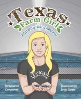 Texas Farm Girl: Aquaculture Farming 1631779605 Book Cover