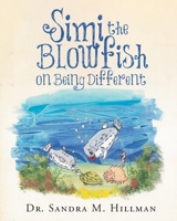 Simi the Blowfish on Being Different null Book Cover