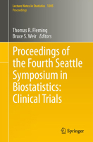 Proceedings of the Fourth Seattle Symposium in Biostatistics: Clinical Trials 1461452449 Book Cover