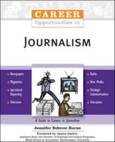 Career Opportunities in Journalism (Career Opportunities) 0816064202 Book Cover