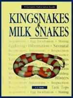 Kingsnakes & Milk Snakes: A Complete and Up-To-Date Guide (Basic Domestic Pet Library) 0791046125 Book Cover