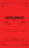 Random Ramblings: Thoughts that make you PONDER... Thoughts that make your mind WANDER... 1647022584 Book Cover