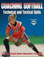 Coaching Softball Technical and Tactical Skills 073605376X Book Cover