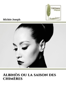 Albinòs ou la saison des chimères (French Edition) 6204971433 Book Cover