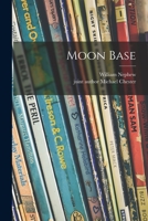 Moon Base 1014116643 Book Cover