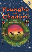 Youngho and Chadori: The Door to the Spirit World 8269208523 Book Cover