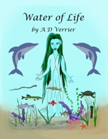 Water of Life 177740651X Book Cover
