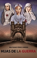 Hijas de la guerra B08TZMKDKN Book Cover