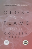 Close to a Flame 1960329650 Book Cover