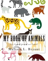 My Book of Animals: In English, Spanish, and French. 1493593609 Book Cover