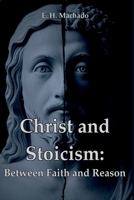 Christ And Stoicism 6526633072 Book Cover