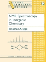 NMR Spectroscopy in Inorganic Chemistry (Oxford Chemistry Primers) 0198558902 Book Cover