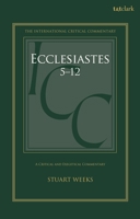 Ecclesiastes 5-12: A Critical and Exegetical Commentary 0567717143 Book Cover