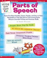 Writing Skills Made Fun: Parts of Speech (Writing Skills Made Fun) 0439222680 Book Cover