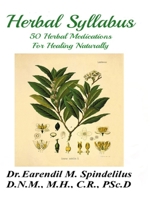 Herbal Syllabus: 50 Herbal Medications For Healing Naturally B08HGTT24F Book Cover