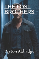 The Lost Brothers B0F263GVDG Book Cover