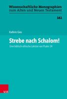 Strebe Nach Schalom!: Eine Biblisch-Ethische Lekture Von Psalm 34 3788734949 Book Cover