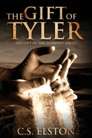 The Gift of Tyler 099767220X Book Cover