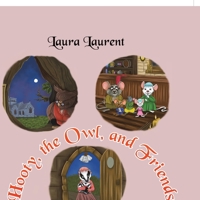 Hooty, the Owl, and Friends 1528915410 Book Cover