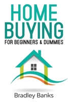Home Buying for Beginners & Dummies 1087846366 Book Cover