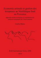 Economie Animale Et Gestion Des Troupeaux Au Neolithique Final En Provence 1407304798 Book Cover