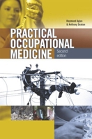 Practical Occupational Medicine (Hodder Arnold Publication) 034075947X Book Cover