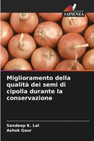 Miglioramento della qualità dei semi di cipolla durante la conservazione (Italian Edition) 6209938248 Book Cover