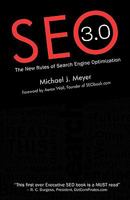 Seo 3.0 - The New Rules of Search Engine Optimization 146095355X Book Cover
