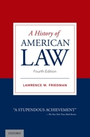 A History of American Law 0671528076 Book Cover