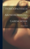 Homöopathische Arzneibereitung und Gabengrösse 1021968684 Book Cover