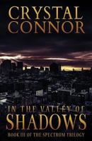 In The Valley of Shadows (Book 3) 1492742244 Book Cover
