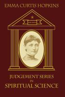 Judgment Series in Spiritual Science 0945385161 Book Cover