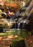 Your Guide to Biblical Fasting 1456829025 Book Cover